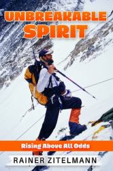 Unbreakable Spirit : Rising above All Odds