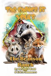 The Branson Ranch : The Choice Is Yours - Book Four