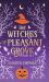 The Witches of Pleasant Grove Duet The Witches of Pleasant Grove Duet