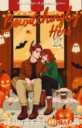 Bewitchingly Hers : A Small Town Paranormal Romance