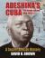 Adeshina's Cuba : The Yorùbá Lukumí, 1820-1959, Volume 1
