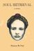 Soul Retrieval : A Novel