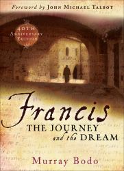Francis : The Journey and the Dream