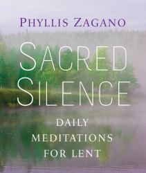 Sacred Silence : Daily Meditations for Lent