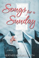 Songs for a Sunday : A Novel