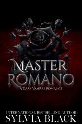 Master Romano (Black Rose Cover) : Dark Vampire Romance