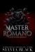 Master Romano (Black Rose Cover) : Dark Vampire Romance