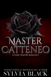 Master Catteneo (Black Rose Cover) : Dark Vampire Romance