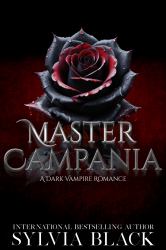 Master Campania (Black Rose Cover) : Dark Vampire Romance