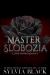Master Slobozia (Black Rose Cover) : Dark Vampire Romance