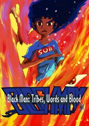 Black Man : Tribes, Words, and Blood 1st Edition