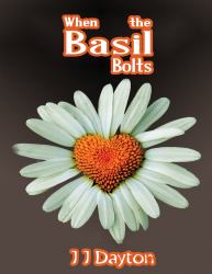 When the Basil Bolts