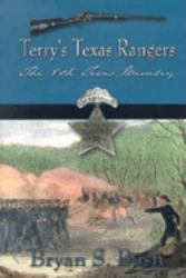 Terry's Texas Rangers : History of the Eighth Texas Cavalry