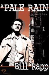 A Pale Rain : A Bill Habermann Mystery