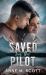 Saved by the Pilot : A Military Romantic Suspense