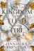 A Kingdom of Flesh and Fire : A Blood and Ash Novel