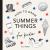 Summer Things: How to Draw Books for Kids Featuring Beach Fun, Summer Camp, Picnics, and More