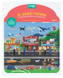 Sí Sabo Town: a Bilingual Reusable Sticker Play Set : Learn Spanish-English Language Skills with 30+ Reusable Stickers and 2 Fold-Out Play and Go Scenes