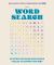 100 Stress-Relieving Word Search Puzzles to Sharpen Your Mind : Presented by Maria Shriver, Patrick Schwarzenegger, and MOSH
