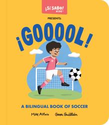 ¡gooool! : A Bilingual Book of Soccer