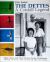 The Dettes - A Catskill Legend : Their Story and Their Techniques The Dettes - A Catskill Legend : Their Story and Their Techniques