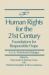 Human Rights for the 21st Century: Foundation for Responsible Hope : Foundation for Responsible Hope