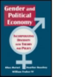 Engendered Economics : Incorporating Diversity into Political Economy