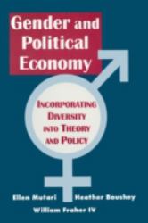 Engendered Economics : Incorporating Diversity into Political Economy
