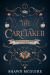 The Caretaker : A Witches of Blackwood Grove Mystery