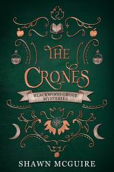 The Crones (large print) : A Witches of Blackwood Grove mystery, Book 2