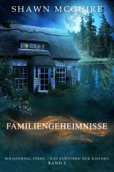 Familiengeheimnisse (tolino) : Whispering Pines - das Flüstern der Kiefern, Band 1