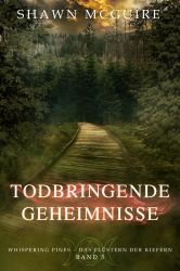 Todbringende Geheimnisse (tolino) : Whispering Pines - das Flüstern der Kiefern, Band 5