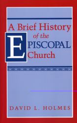 Brief History of the Episcopal Church