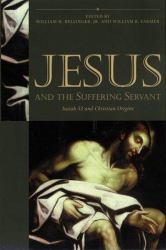The Jesus and the Suffering Servant
