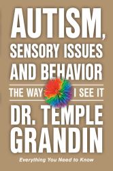 Autism and Sensory Issues : The Way I See It