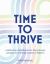 Time to Thrive : A Reflection Workbook for Parents and Caregivers of Young Autistic Children