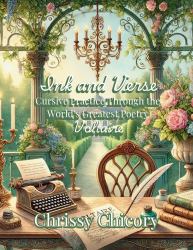 Ink and Verse : Cursive Practice Through the World's Greatest Poetry Voltaire
