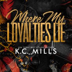 Where My Loyalties Lie