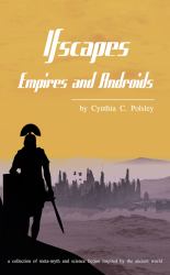 Ifscapes : Empires and Androids