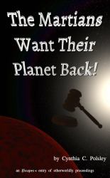 The Martians Want Their Planet Back!