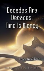 Decades Are Decades, Time Is Money