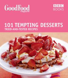 101 Tempting Desserts : Tried-and-Tested Recipes
