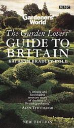 The Garden Lovers' Guide to Britain