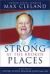 Strong at the Broken Places : A Personal Story