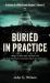 Buried in Practice : Freeport in West Papua, Indonesia-And the State Department Human Rights Report That Disappeared