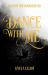 Dance with Me