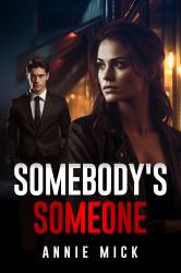 Somebody's Someone