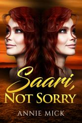 Saari, Not Sorry