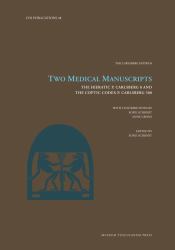 Two Medical Manuscripts : The Hieratic P. Carlsberg 8 and the Coptic Codex P. Carlsberg 500