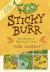 Sticky Burr : Adventures in Burrwood Forest